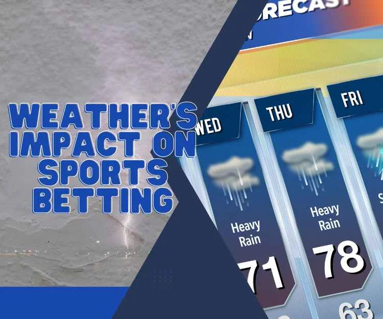 The Impact of Weather on Sports Betting