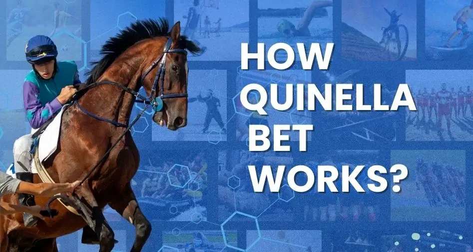 how quinella bet works?