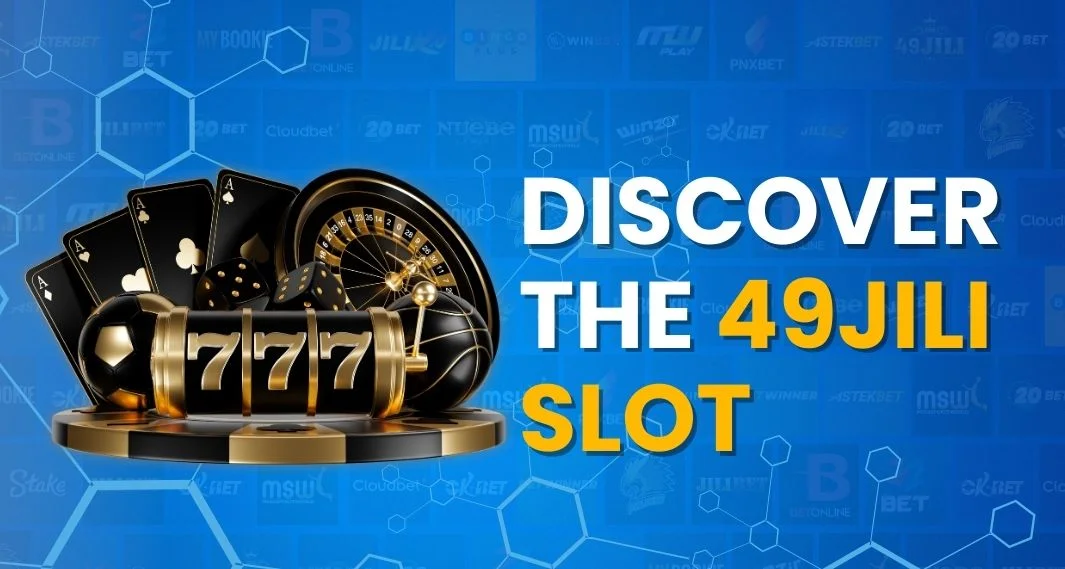 Discover the 49jili slot