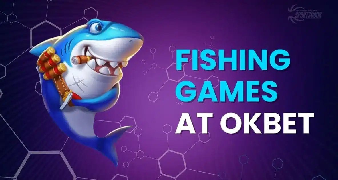 okbet Fishing Games