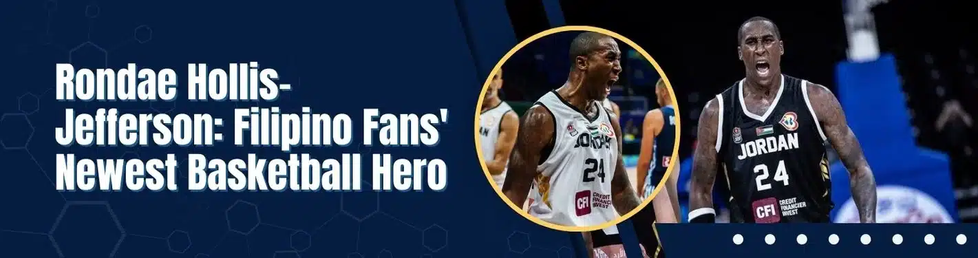 Rondae Hollis-Jefferson: Filipino Fans' Newest Basketball Hero
