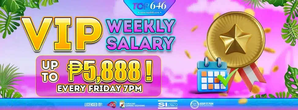 top646 vip weekly salary