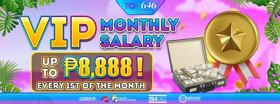 top646 vip monthly salary