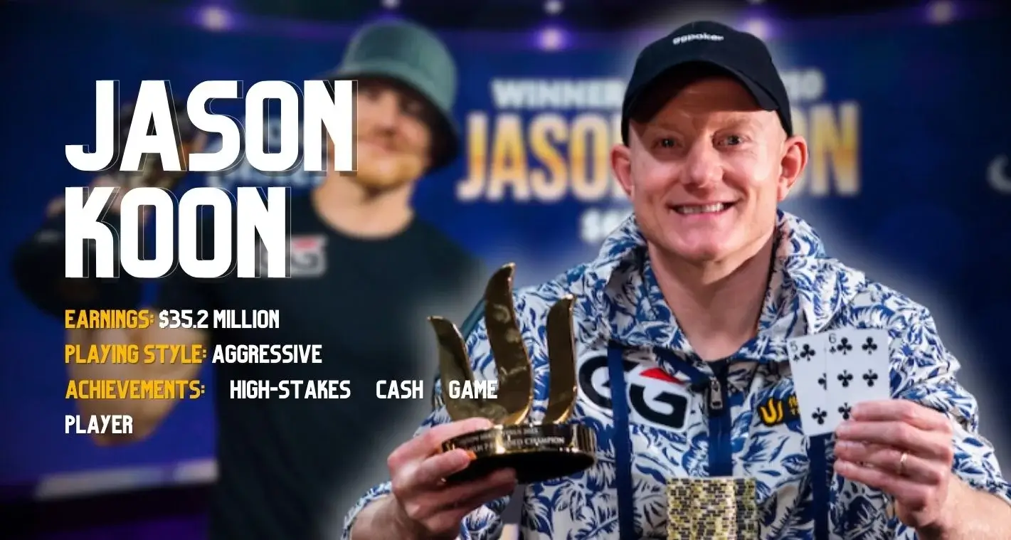 Jason Koon the number 6 for the best poker player in the world