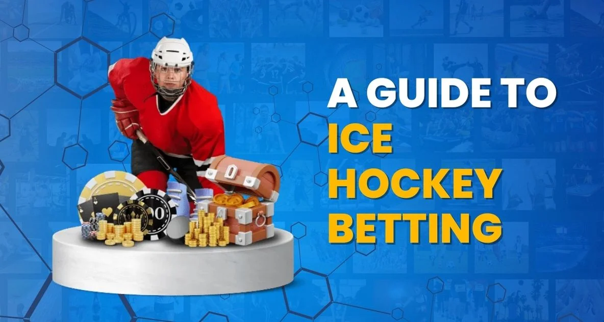 A guide to ice hockey betting