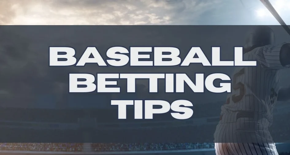 baseball betting tips